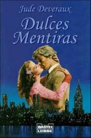 [Montgomery/Taggert (Publication order) 18] • Dulces Mentiras